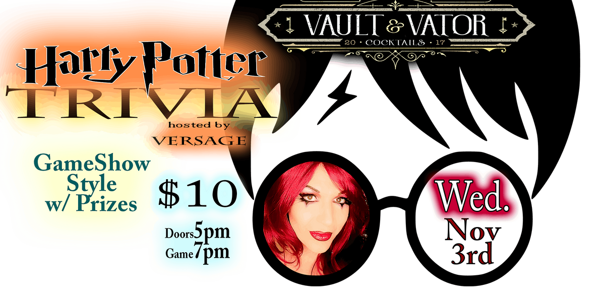 Harry Potter Trivia Night with Versage at Vault and Vator