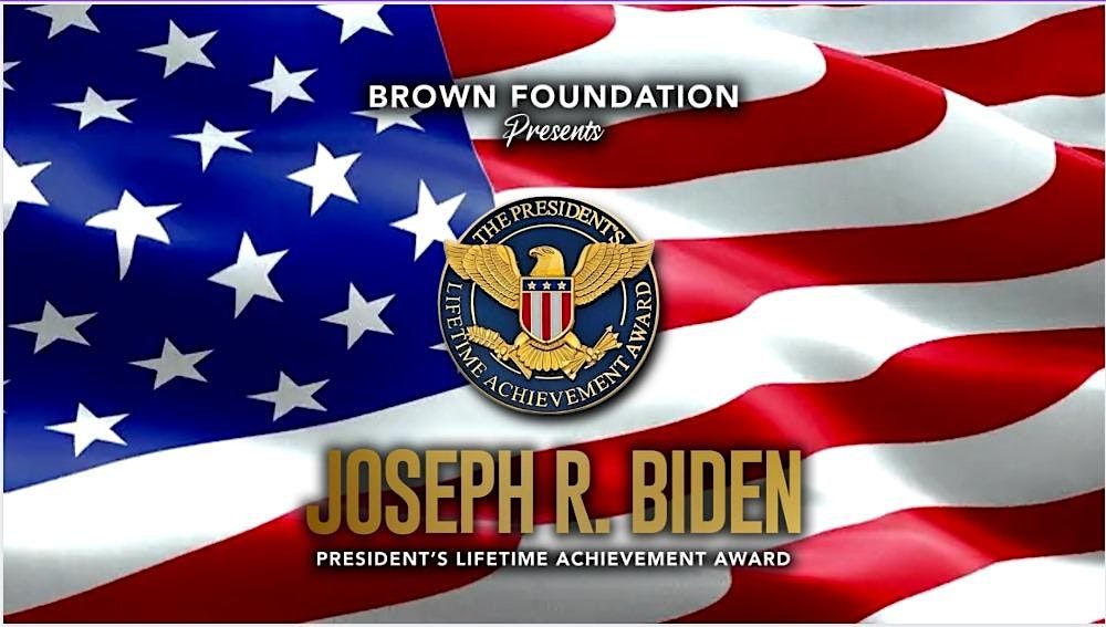 Joseph R. Biden President's Lifetime Achievement Award