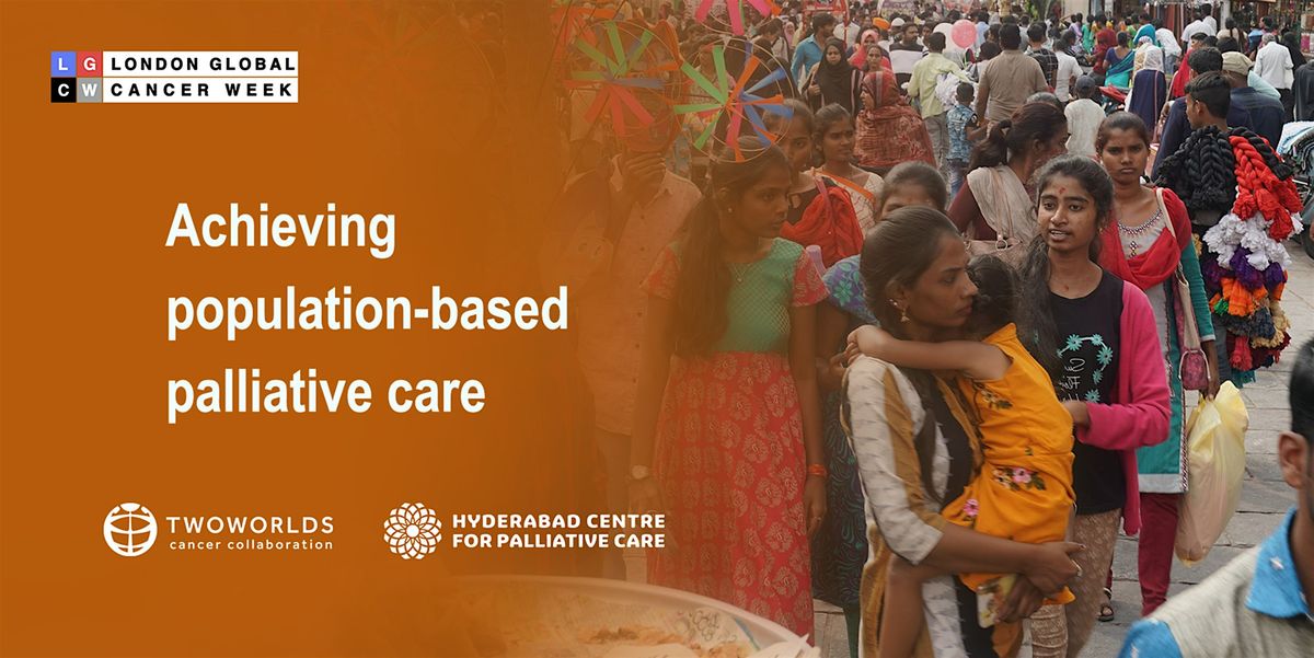 Achieving population-based palliative care: Learnings from Telangana, India