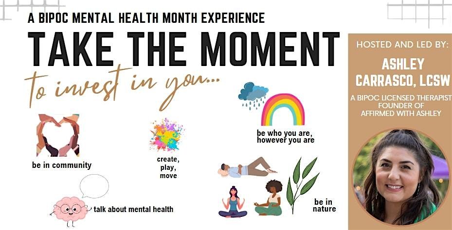 Take the Moment: A BIPOC Mental Health Experience