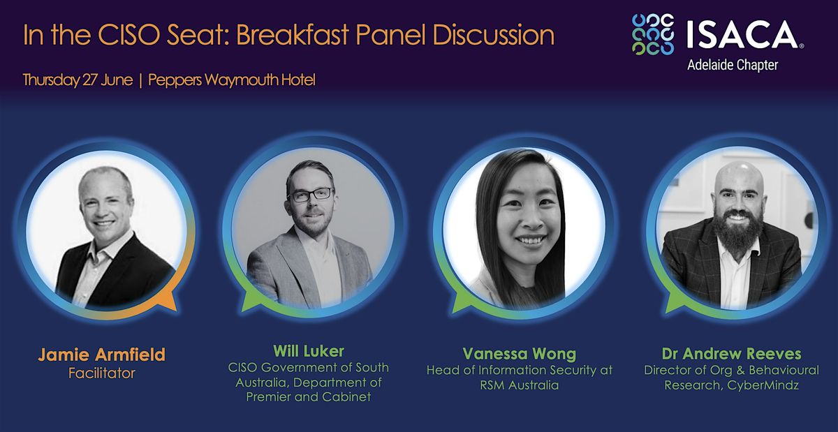 In the CISO Seat: Breakfast Panel Discussion