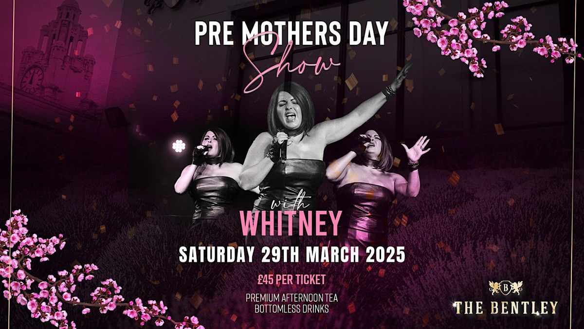 Pre Mothers Day Bottomless Brunch with Whitney Houston