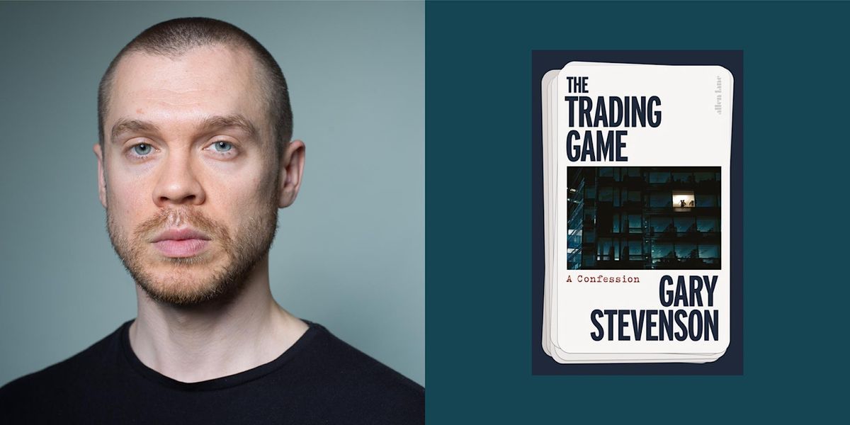 The Trading Game: Gary Stevenson in Conversation with Owen Jones