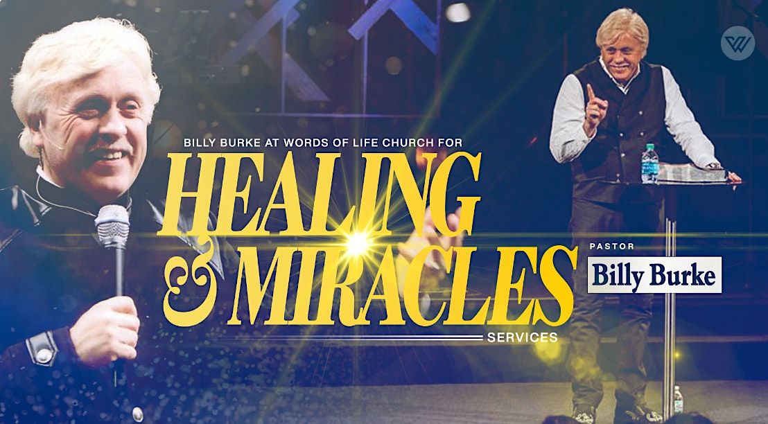 Billy Burke - Healing & Miracles Services