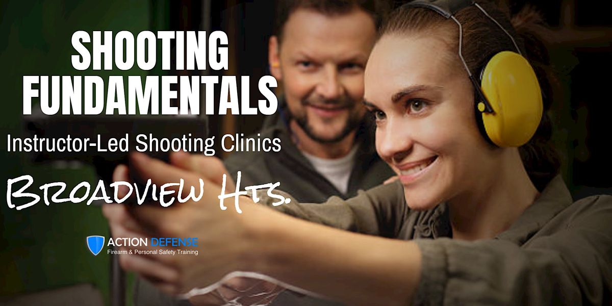 Shooting Fundamentals:  Instructor-Led Shooting Clinics BROADVIEW HTS