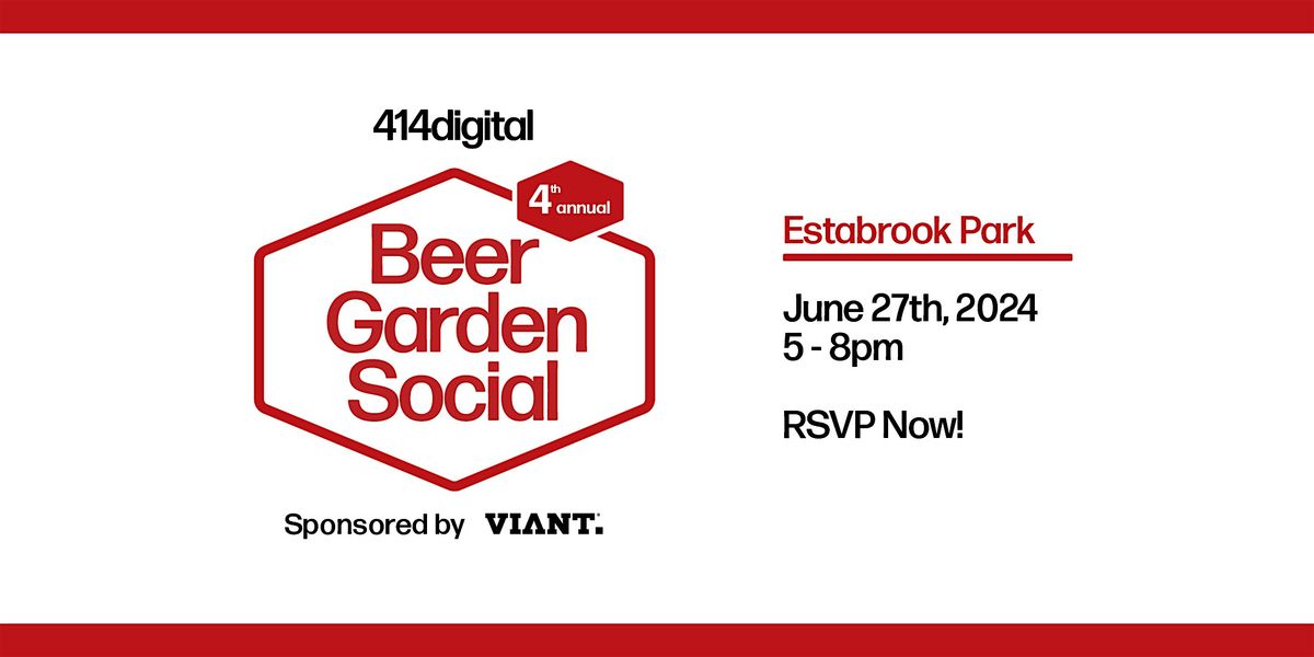 4th Annual 414digital Beer Garden Social