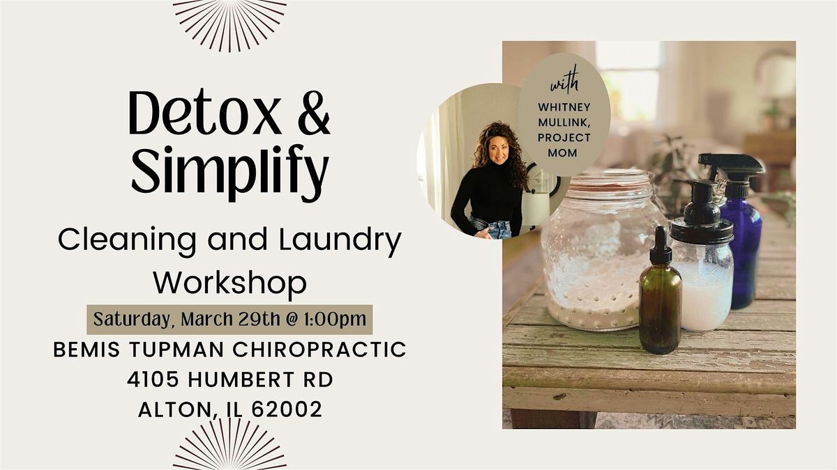 Detox & Simplify: Cleaning and Laundry Workshop with Project Mom