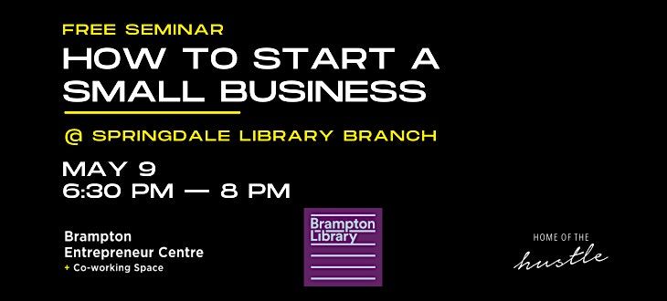How to Start a Small Business Seminar at @ Springdale Library