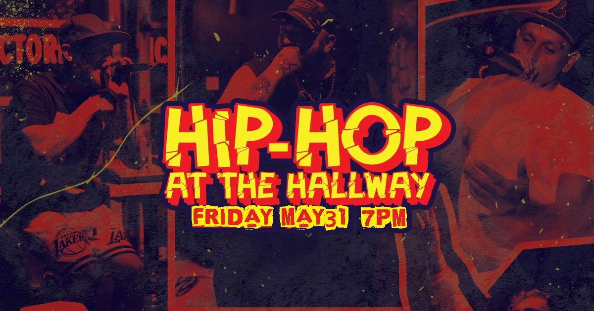 Live Hip-Hop at The Hallway