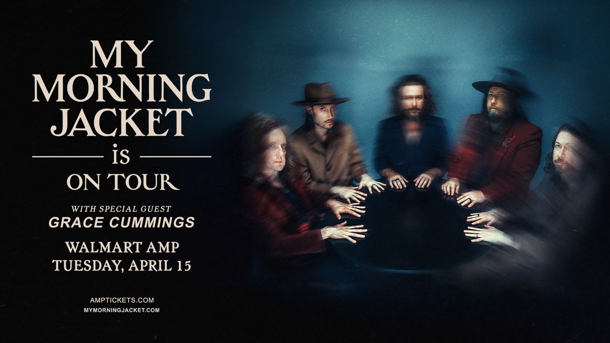 MY MORNING JACKET "is" ON TOUR!