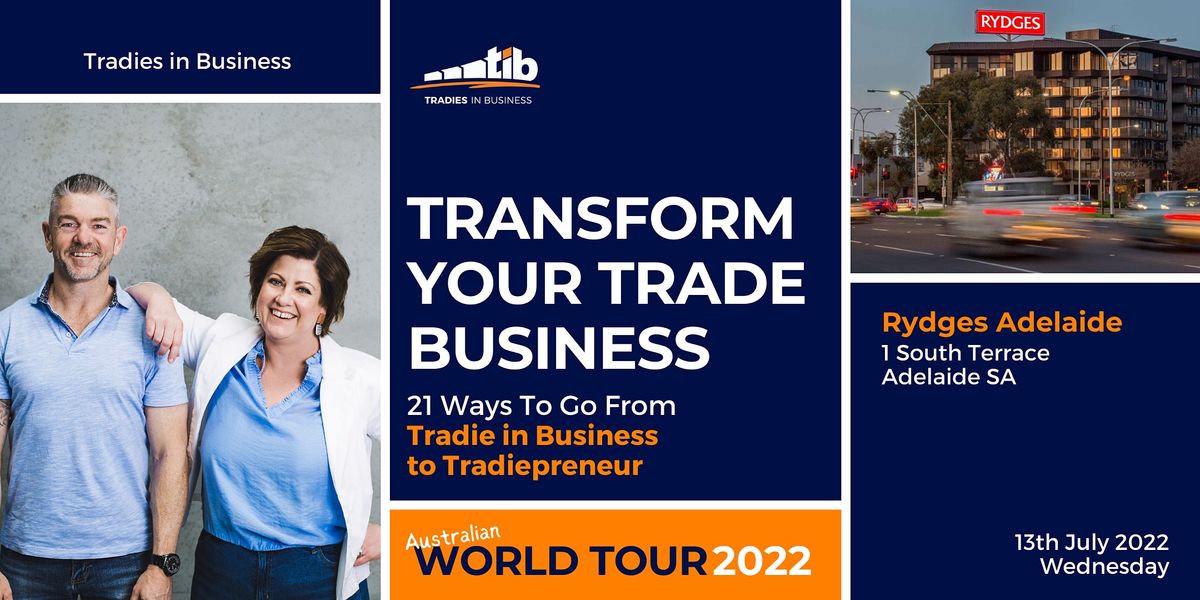 Transform Your Trade Business - 21 Ways To Become A Tradiepreneur