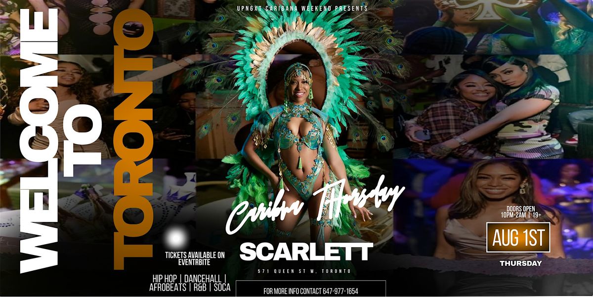 Welcome To Toronto - Caribana Thursday | Soca, Dancehall, Hip Hop, & R&B