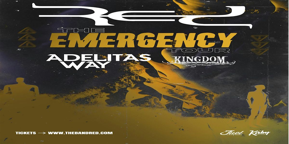 Red 'The Emergency Tour' wsg Adelitas Way, Kingdom collapse
