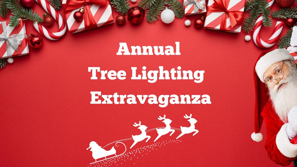  Annual Holiday Tree Lighting Extravaganza