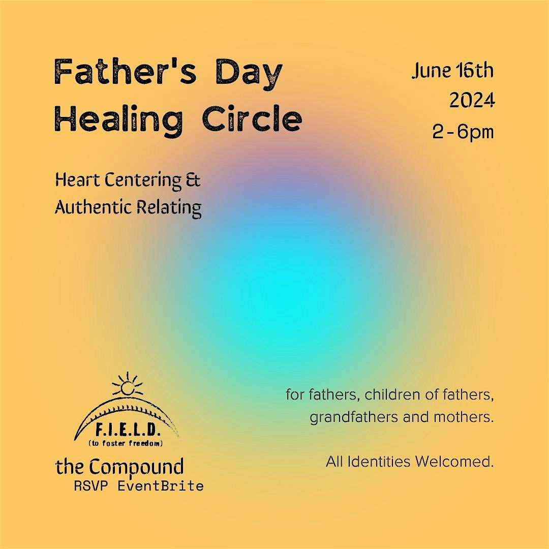 Fathers Day Healing Event + Workshop with F.I.E.L.D