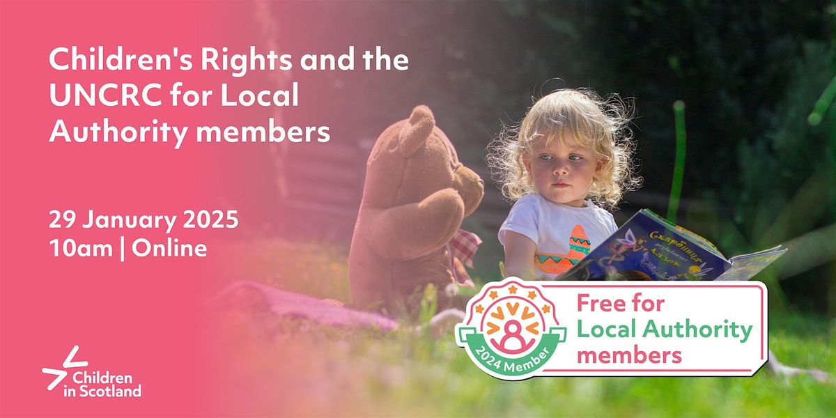 Children's Rights and the UNCRC for Local Authority members