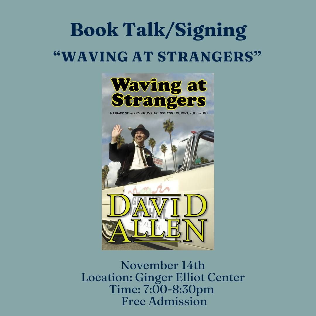 "Waving at stranger" by David Allen book signing\/show