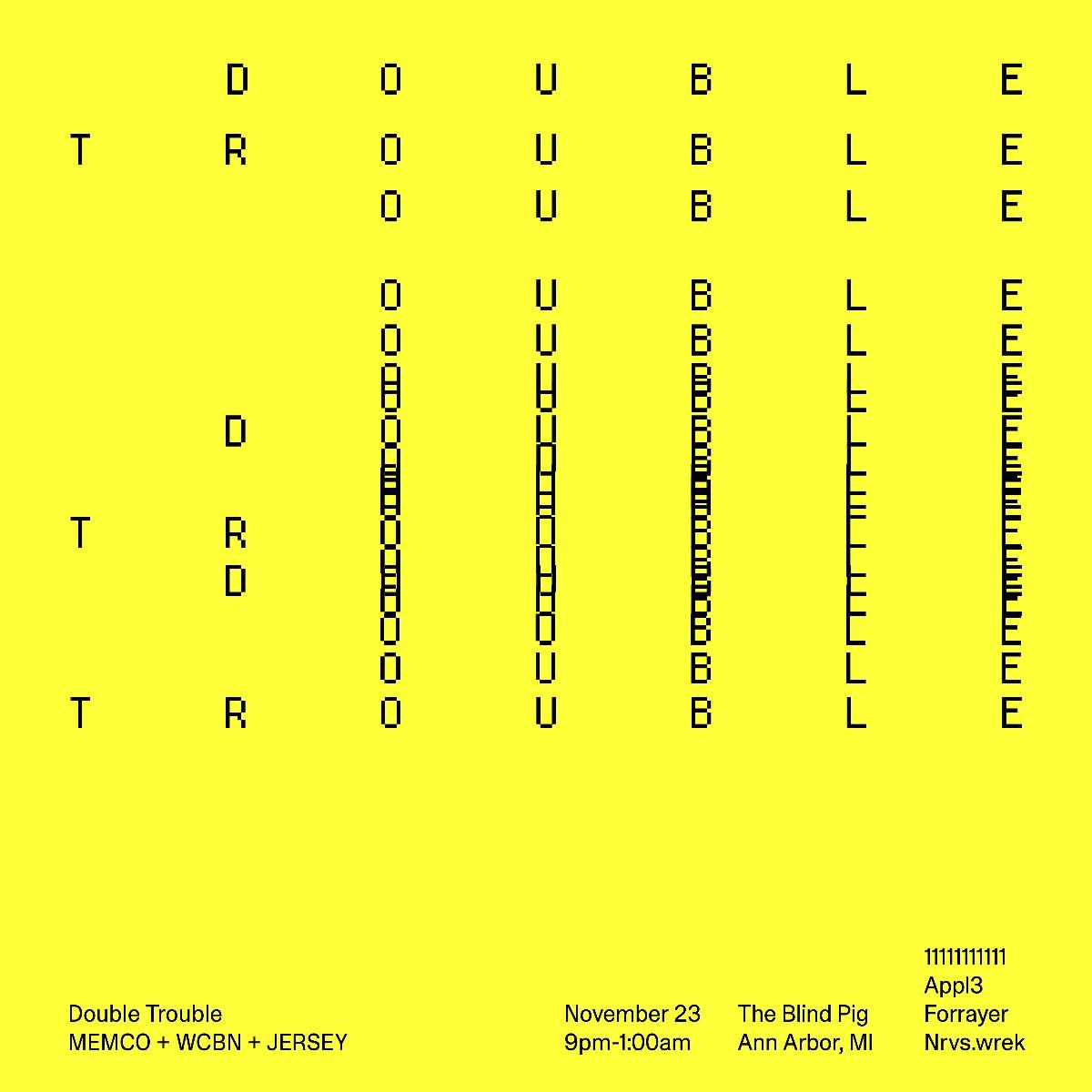 MEMCO Presents: Double Trouble @ The Blind Pig | 11\/23