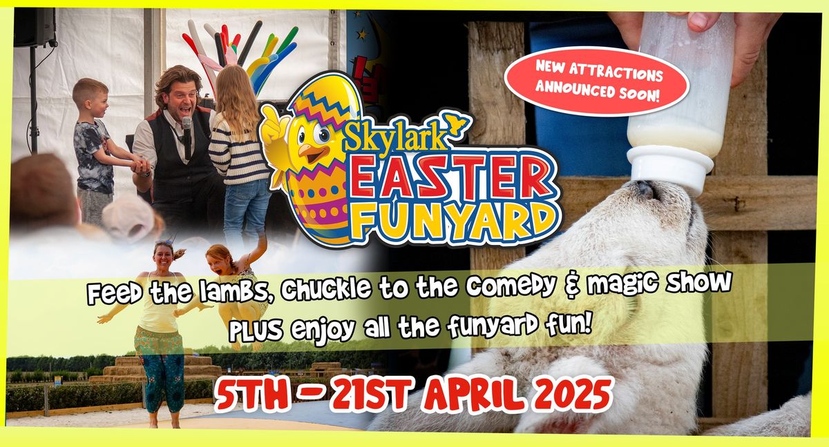 Skylark's Easter Funyard & Lamb Feeding 2025 \ud83d\udc11