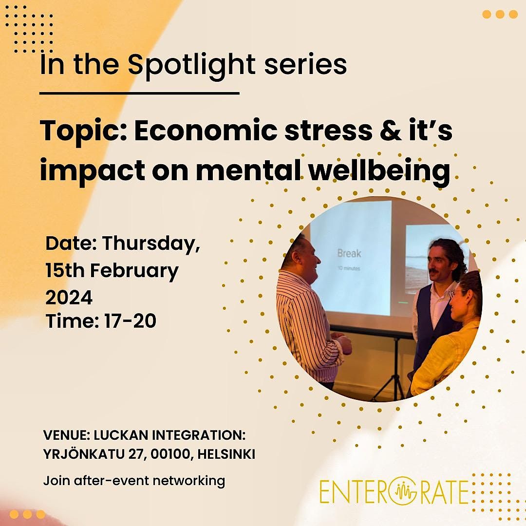 In the Spotlight: Economic stress and it\u2019s impact on mental wellbeing