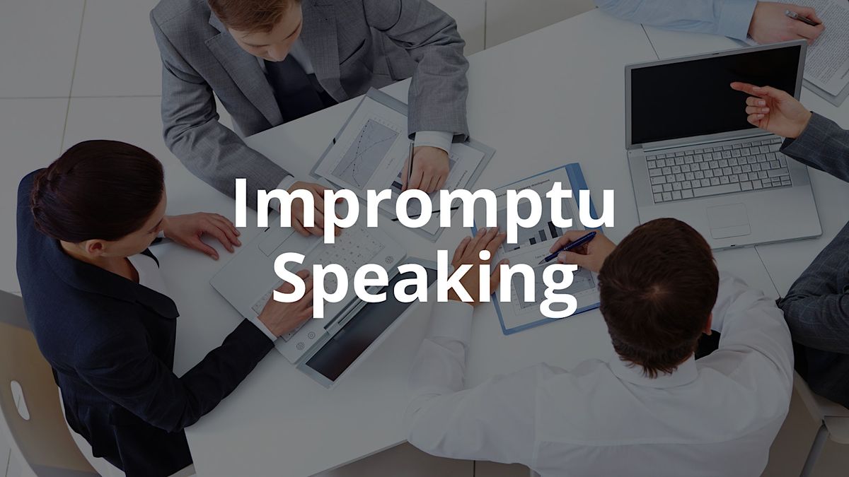 Impromptu Speaking