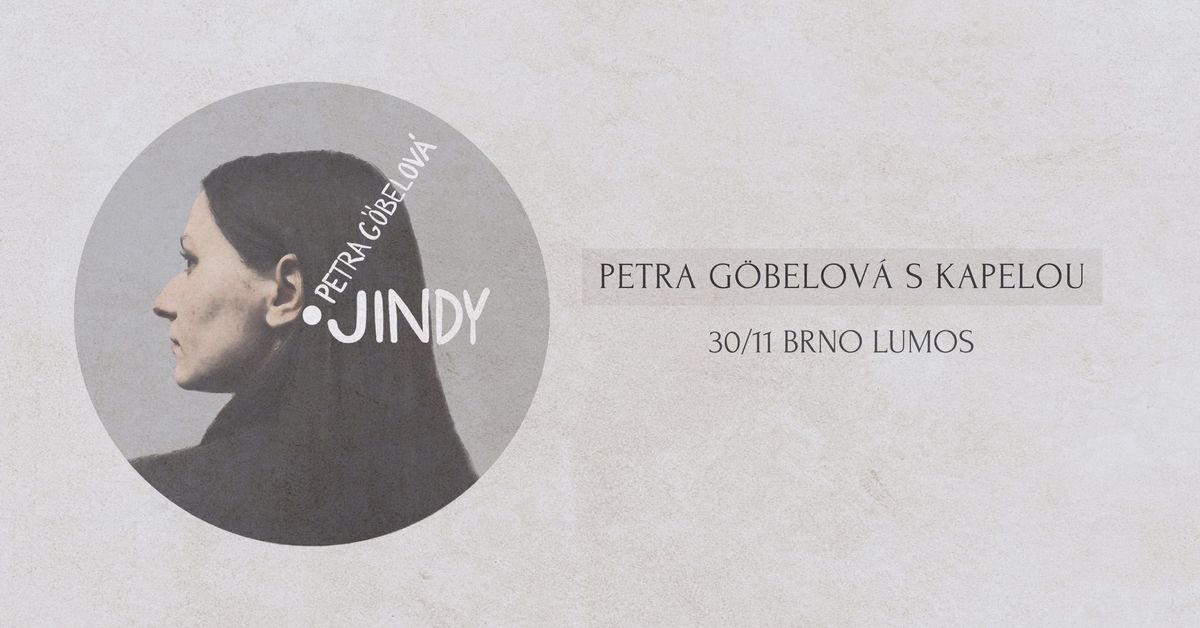 Petra G\u00f6belov\u00e1 - K\u0159est CD Jindy | Brno