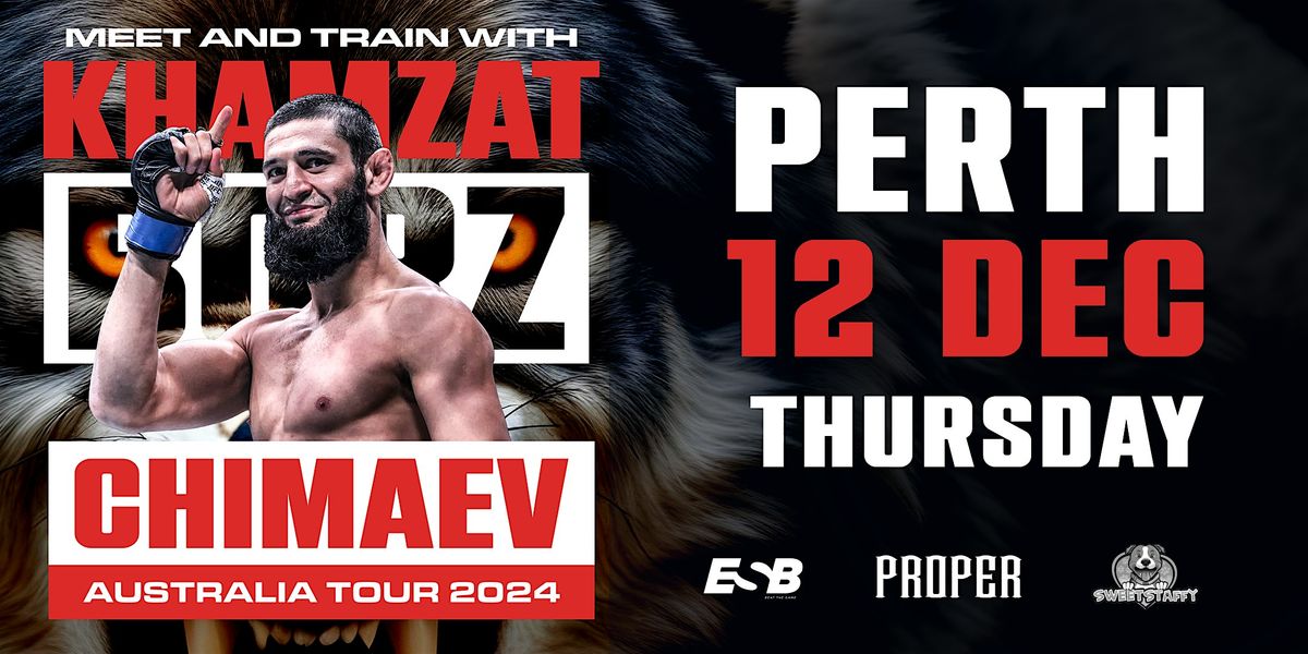 Meet & Train with UFC superstar Khamzat Chimaev - Perth (12 December)