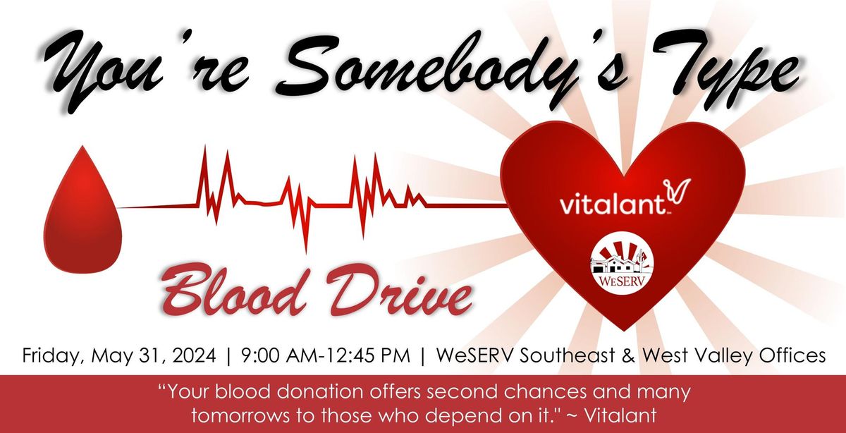 You're Someone's Type Blood Drive - Southeast Valley