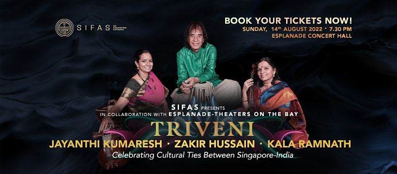 Singapore Indian Fine Arts Society Presents TRIVENI