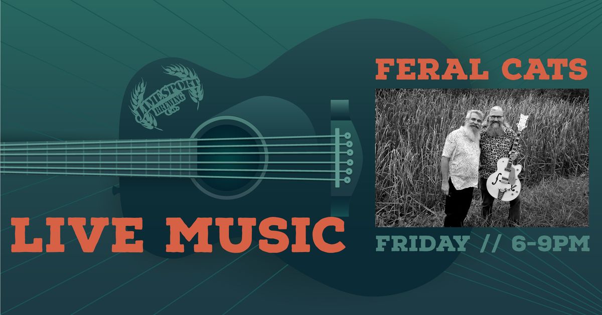 Live Music in the Taproom \u2605 Feral Cats