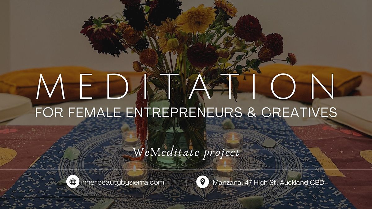 Meditation+Journalling after work for female entrepreneurs & creatives