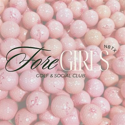 Fore Girls Golf + Social Club