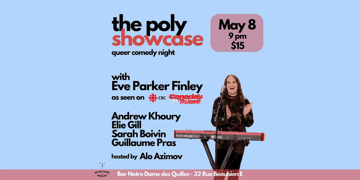The Poly Showcase - Queer comedy night featuring Eve Parker Finley