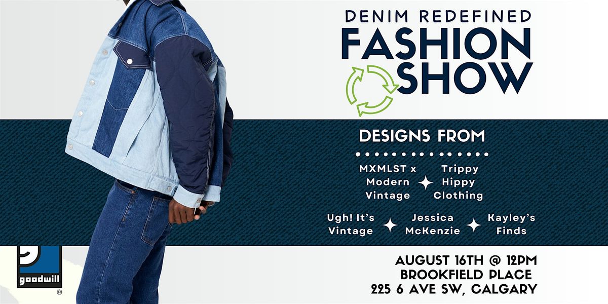 Denim Redefined: Goodwill Calgary Fashion Show