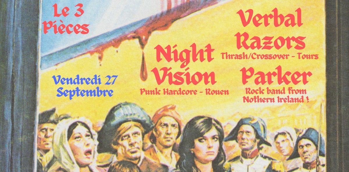 VERBAL RAZORS \/\/ PARKER \/\/ NIGHT VISION - Le 3 Pi\u00e8ces \/\/ 27\/09