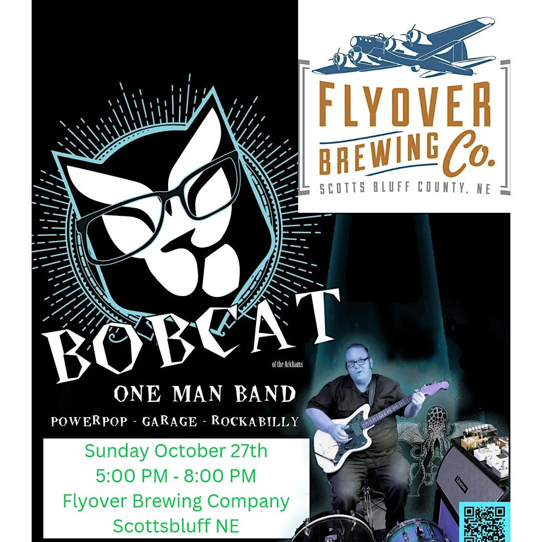 Bobcat Live At Flyover Brewing, Scottsbluff NE