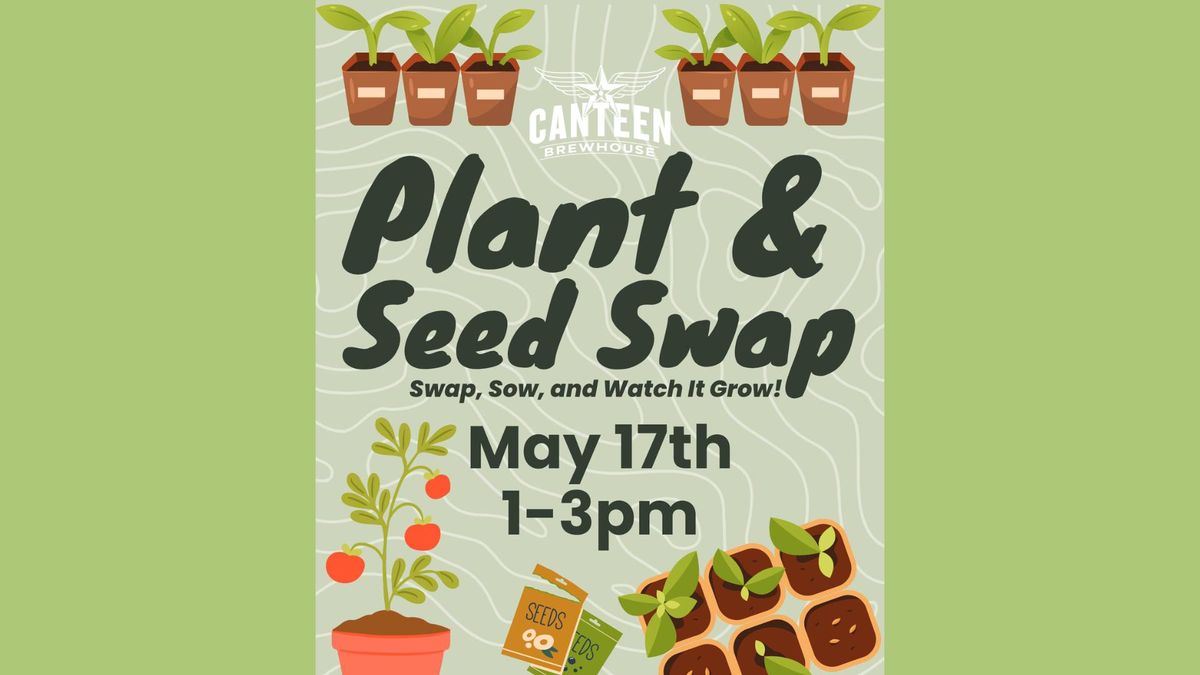 Plant & Seed Swap at the Brewhouse 