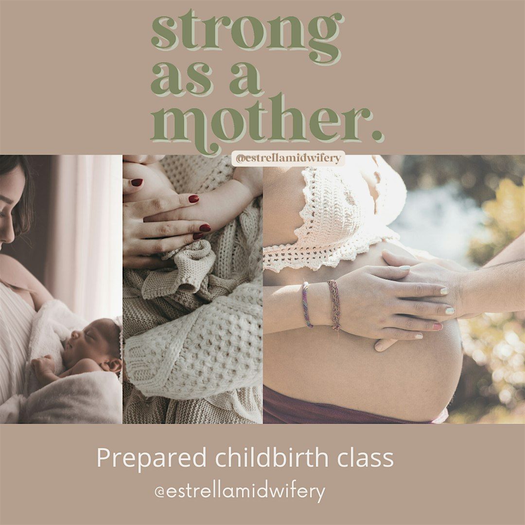 estrella midwifery Prepared Childbirth class