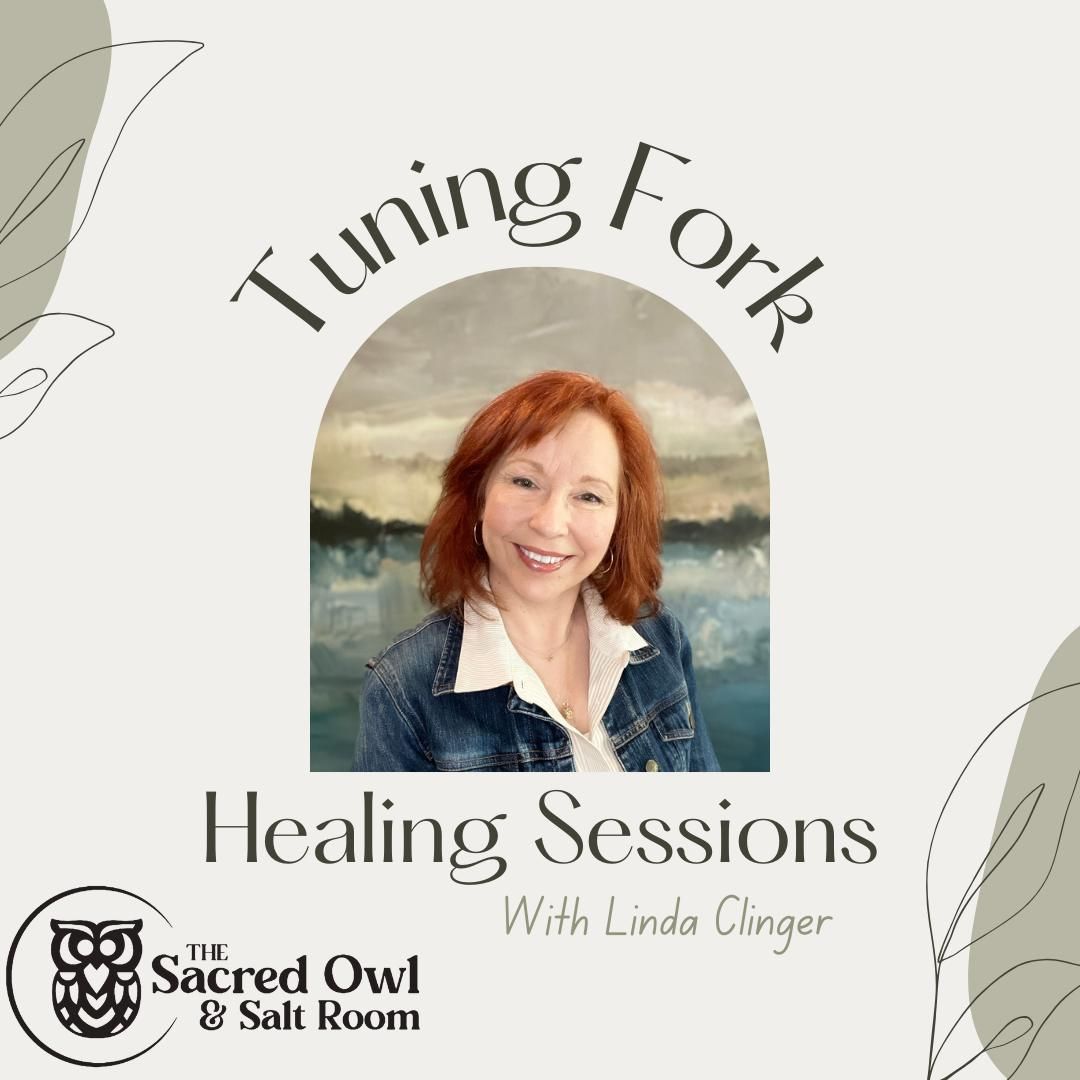 Tuning Fork Healing Sessions w\/Linda Clinger