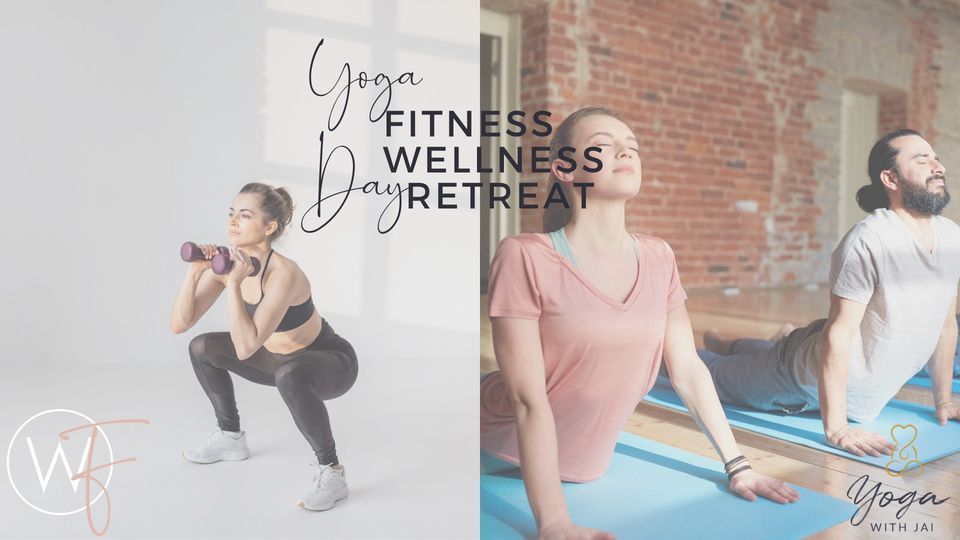 Yoga, Fitness and Wellness Day Retreat