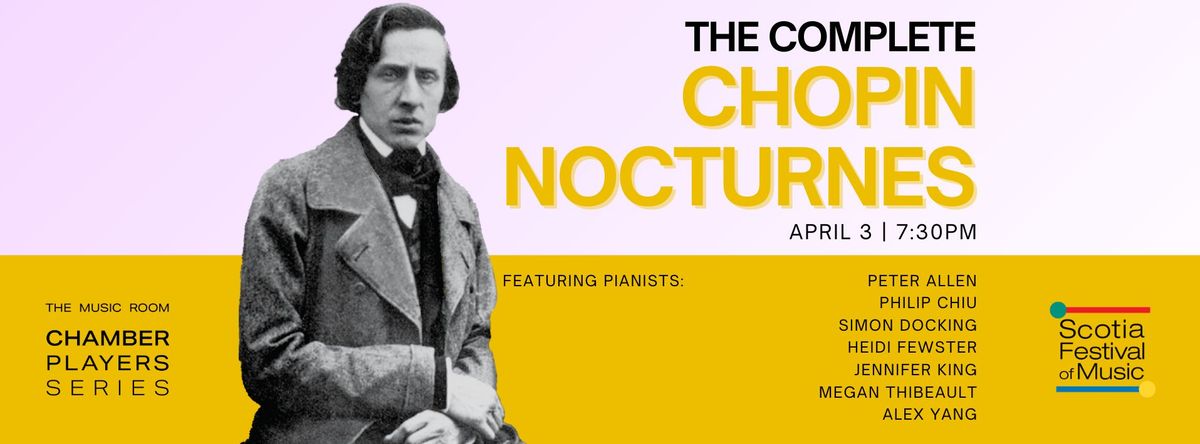 The Complete Chopin Nocturnes | The Music Room Chamber Players Series