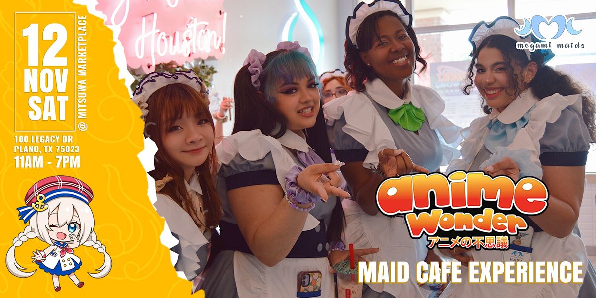 VIP Maid Cafe Experience @ Anime Wonder: Fall Edition