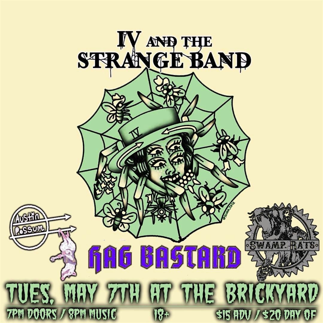 IV and The Strange Band w\/ HagBstrd \/Swamp Rats \/ Austin Possum
