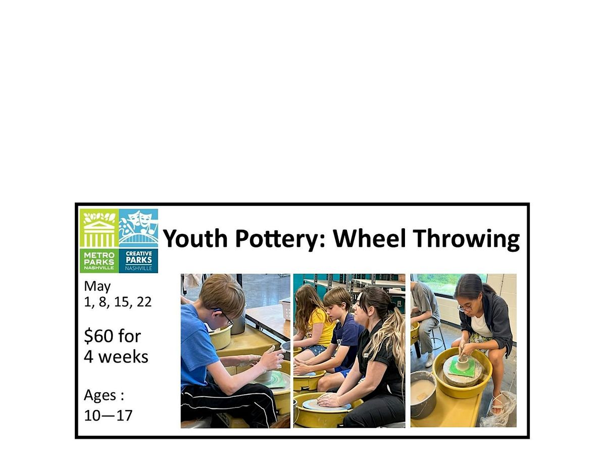 Youth Pottery: Wheel Throwing