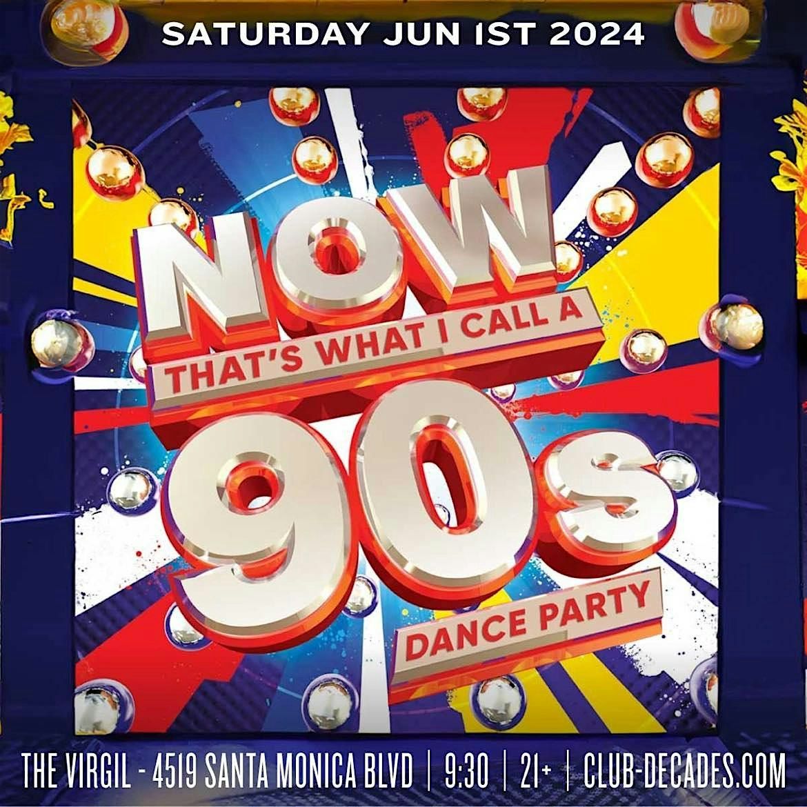 Now That's What I Call A 90's Party 6\/1 @ The Virgil