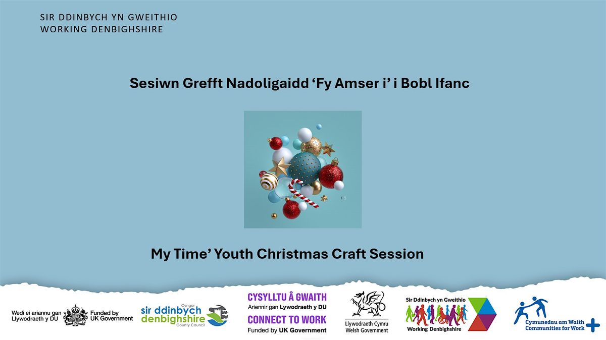 Sesiwn Grefft Nadoligaidd i Bobl Ifanc \/ Youth Christmas Craft Session