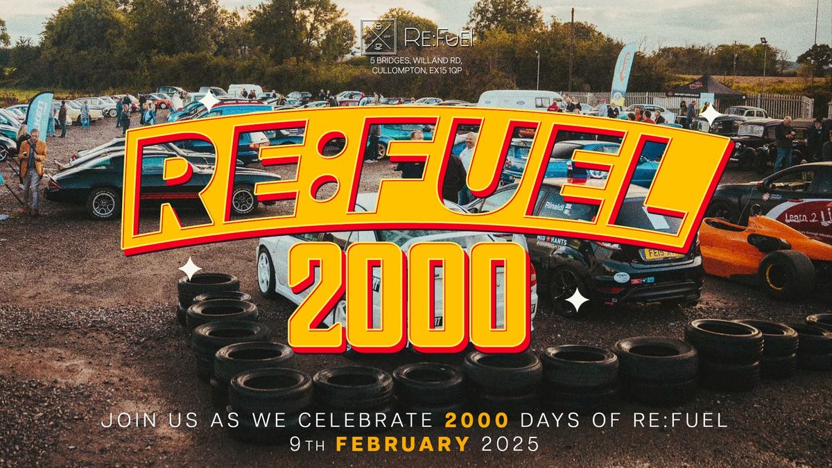 Re:Fuel 2000 || In Partnership with Takona