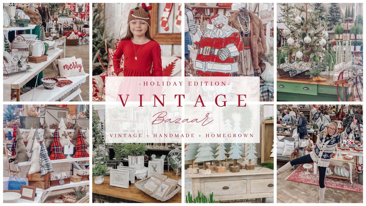 VINTAGE BAZAAR - HOLIDAY FESTIVAL - SALEM, NH