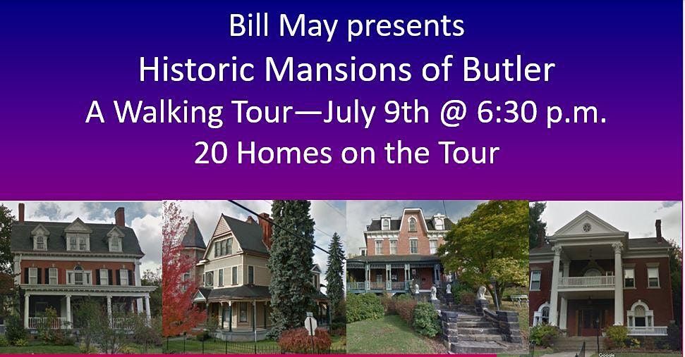 Historic Mansions of Butler Walking Tour