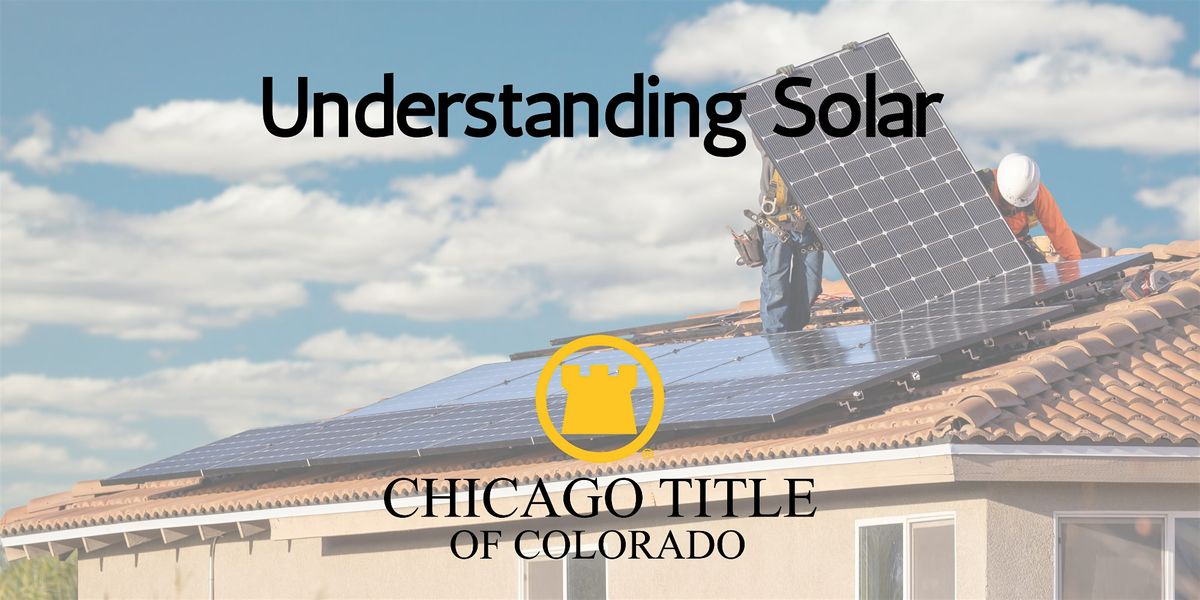 Understanding Solar and Real Estate